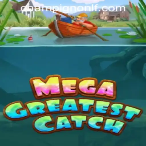Discover the Thrills of MegaGreatestCatch: A Game Changing Experience